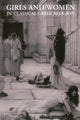 Book cover of: Girls and Women in Classical Greek Religion. By: Matthew Dillon