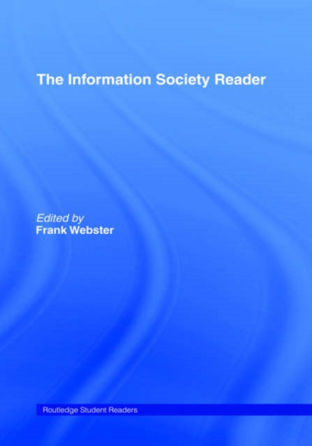 Information Society Reader