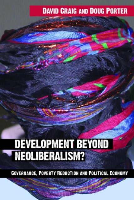 Book cover of: Development Beyond Neoliberalism?