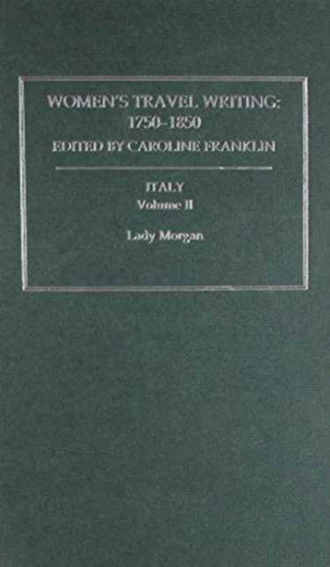 Book cover of: Womens Travel Writing 1750-1850. By: C. Franklin