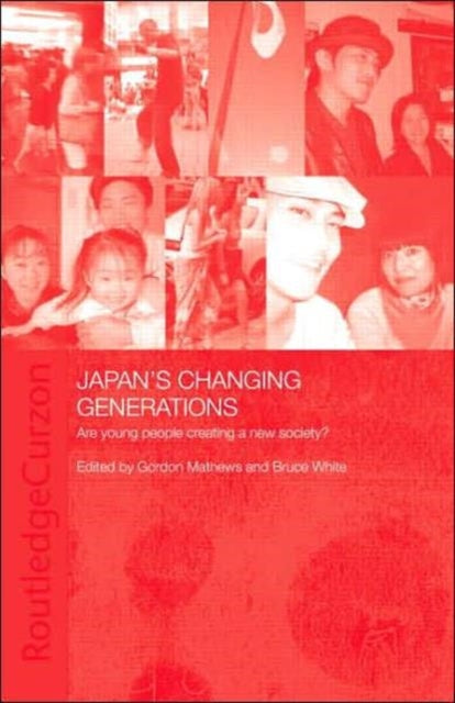 Book cover of: Japan's Changing Generations. By: Gordon Mathews