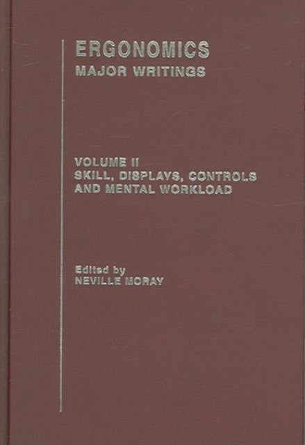 Book cover of: Ergonomics Mw Vol 2: Skill&Dis. By: N. Moray