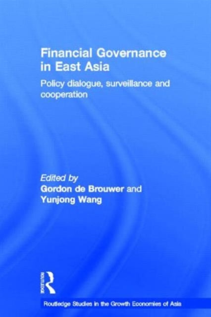 Book cover of: Financial Governance in East Asia. By: G. De Brouwer