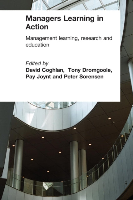 Book cover of: Managers Learning in Action. By: David Coghlan