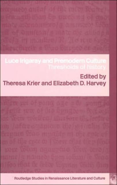 Book cover of: Luce Irigaray and Premodern Culture. By: Theresa Krier