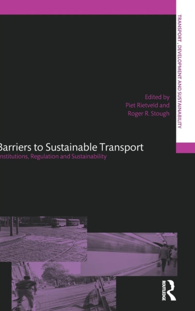 Book cover of: Barriers to Sustainable Transport. By: Piet Rietveld