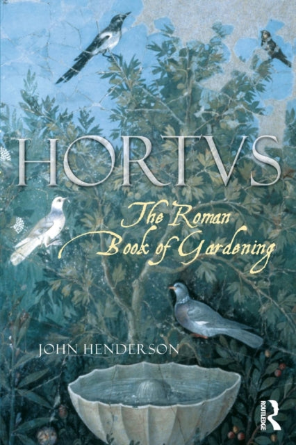 Book cover of: Roman Book of Gardening. By: John Henderson