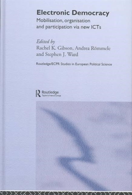 Book cover of: Electronic Democracy. By: Rachel Gibson