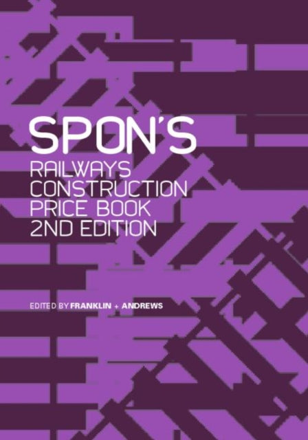 Book cover of: Spon's Railways Construction Price Book. By: Franklin and An