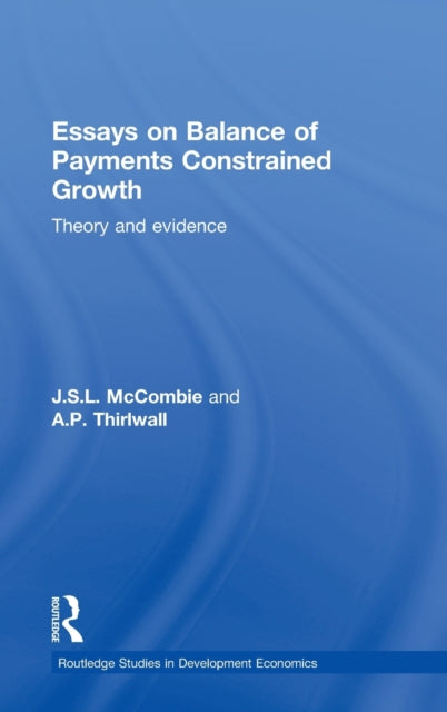 Book cover of: Essays on Balance of Payments Constrained Growth. By: A. Thirlwall