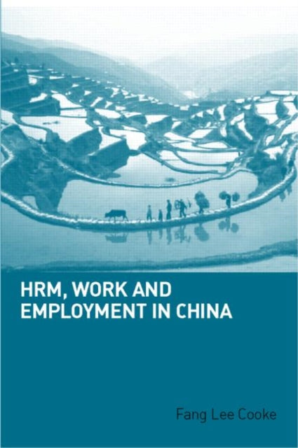 Book cover of: HRM, Work and Employment in China