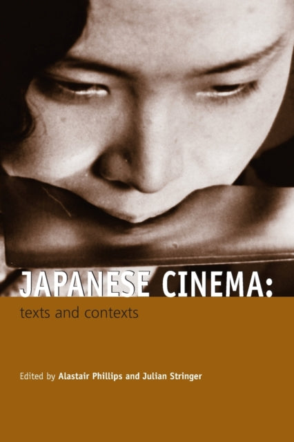 Book cover of: Japanese Cinema. By: Alistair Phillips
