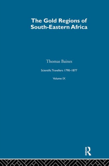 Book cover of: Gold Region:Sci Tra 1791-1877. By: Thomas Baines