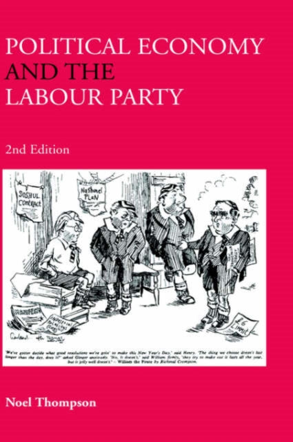 Book cover of: Political Economy and the Labour Party