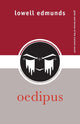 Book cover of: Oedipus. By: Lowell Edmunds