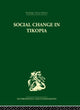 Book cover of: Social Change in Tikopia. By: Raymond William Firth