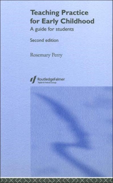 Book cover of: Teaching Practice for Early Childhood