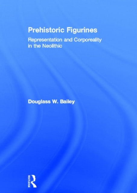 Book cover of: Prehistoric Figurines