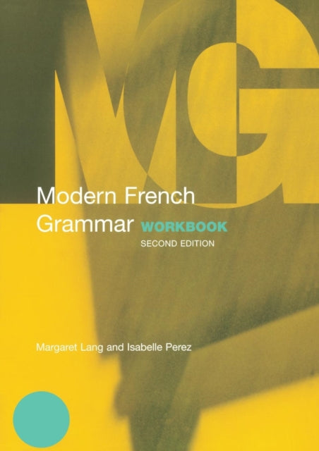 Book cover of: Modern French Grammar Workbook. By: Margaret Lang