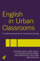 Book cover of: English in Urban Classrooms. By: Gunther Kress
