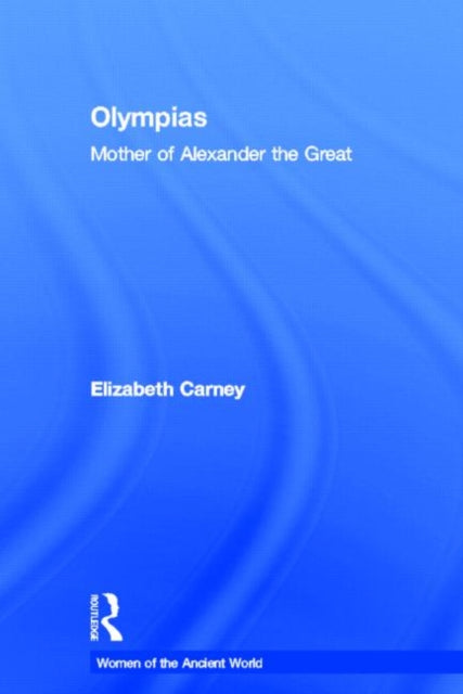 Book cover of: Olympias. By: Elizabeth Carney