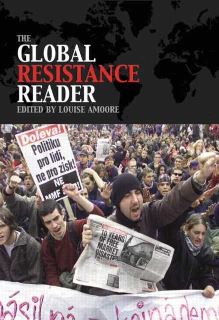 Book cover of: Global Resistance Reader
