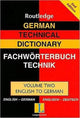 Book cover of: German Technical Dictionary (Volume 2)