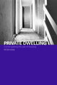 Book cover of: Private Dwelling
