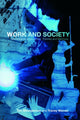 Book cover of: Work and Society. By: Tim Strangleman