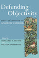 Book cover of: Defending Objectivity. By: M. Archer