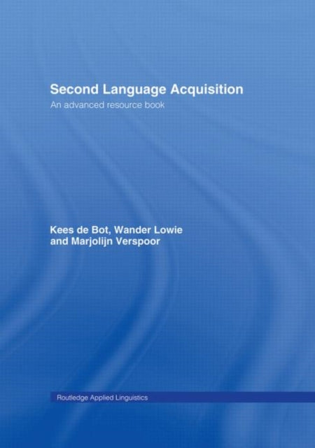 Book cover of: Second Language Acquisition. By: Wander Lowie