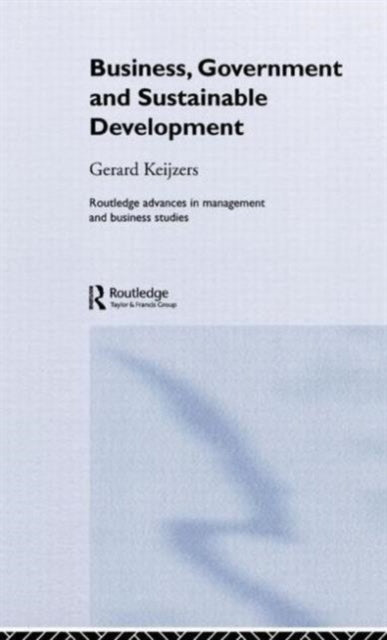 Book cover of: Business, Government and Sustainable Development