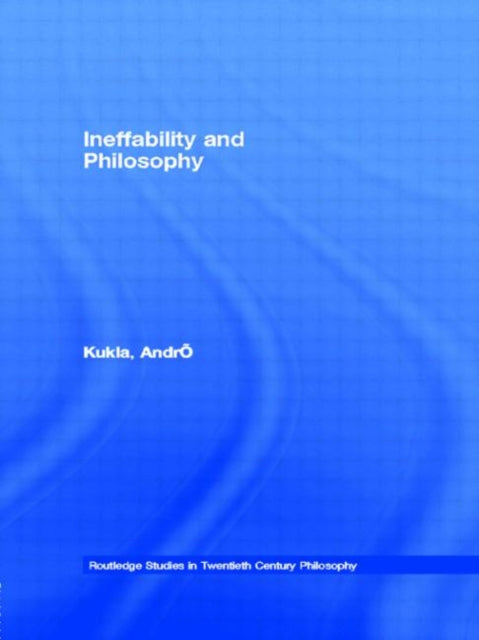 Book cover of: Ineffability and Philosophy