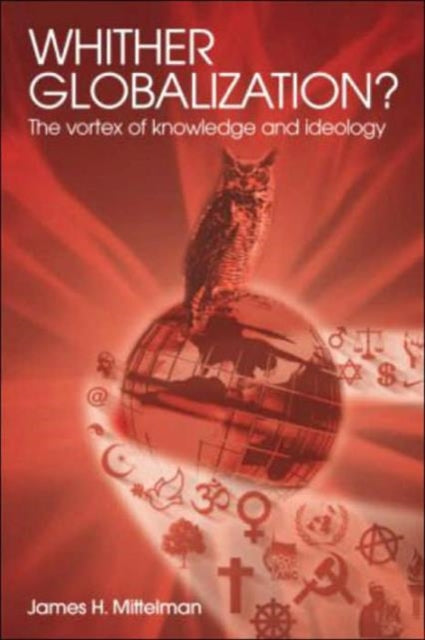 Book cover of: Whither Globalization?. By: J. Mittelman