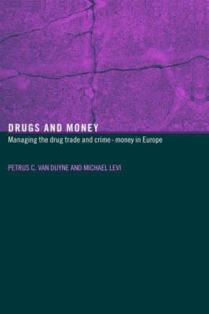 Book cover of: Drugs and Money. By: Michael Levi