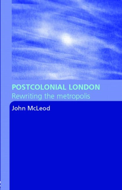 Book cover of: Postcolonial London