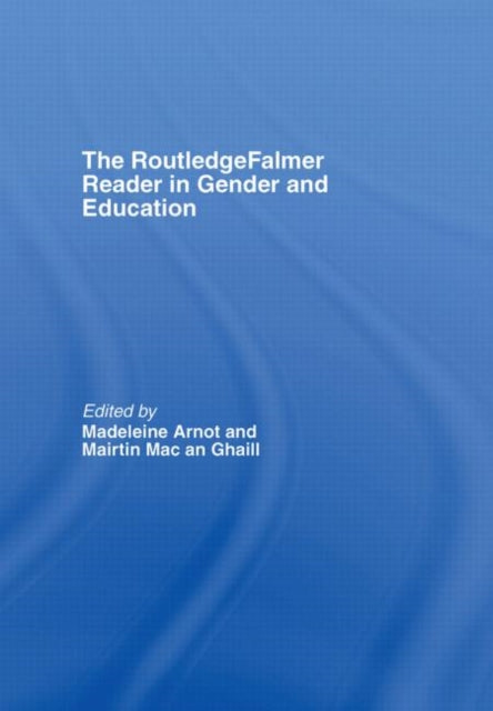 Book cover of: RoutledgeFalmer Reader in Gender & Education