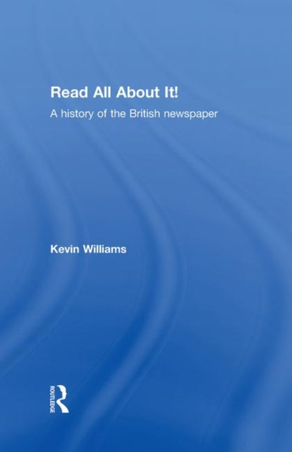 Book cover of: Read All About It!. By: Kevin Williams