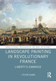 Book cover of: Landscape Painting in Revolutionary France. By: Steven Adams