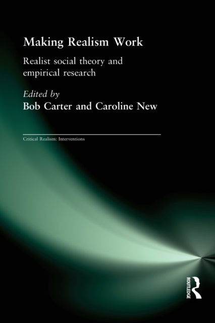 Book cover of: Making Realism Work. By: Bob Carter: Car