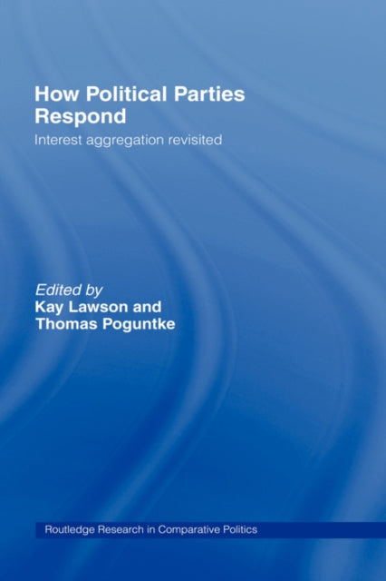 Book cover of: How Political Parties Respond. By: Kay Lawson