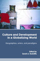 Book cover of: Culture and Development in a Globalizing World. By: Sarah A. Radcliffe