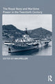 Book cover of: Royal Navy and Maritime Power in the Twentieth Century. By: Ian Speller