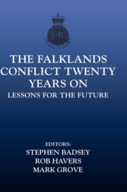 Book cover of: Falklands Conflict Twenty Years On. By: Dr. Badsey