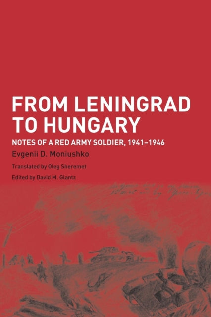 Book cover of: From Leningrad to Hungary