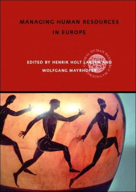 Book cover of: Managing Human Resources in Europe