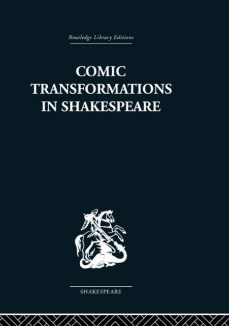 Book cover of: Comic Transformations in Shakespeare. By: Ruth Nevo