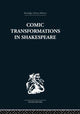 Book cover of: Comic Transformations in Shakespeare. By: Ruth Nevo
