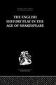 Book cover of: English History Play in the age of Shakespeare. By: Irving Ribner.