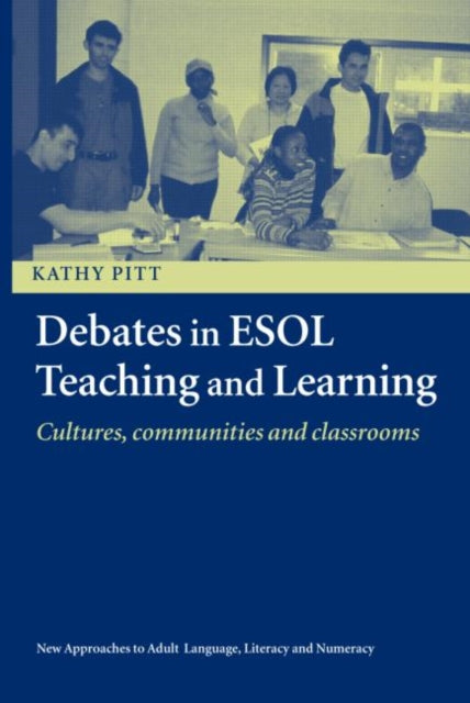 Book cover of: Debates in ESOL Teaching and Learning